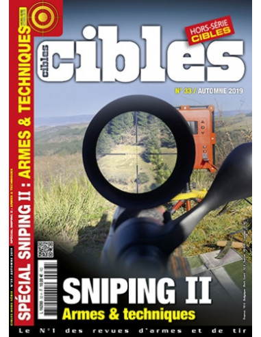 HORS SERIE CIBLES 33 SPECIAL SNIPING 2 ARMES & TECHNIQUES