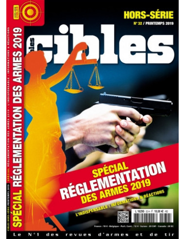 HORS SERIE CIBLES 32 REGLEMENTATION DES ARMES 2019