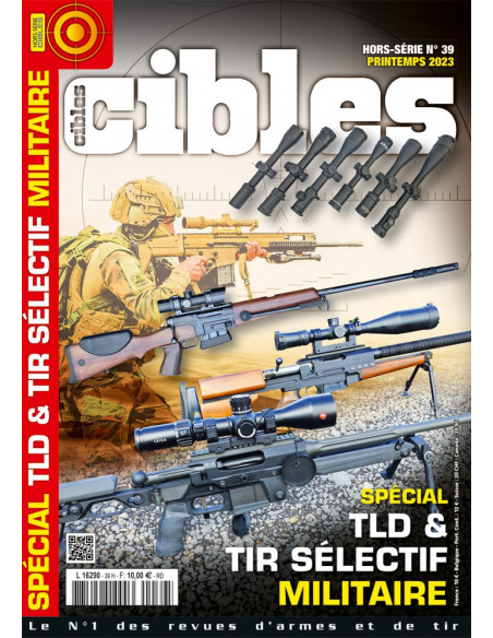 HORS SERIE CIBLES 39 TLD & TIR SELECTIF MILITAIRE